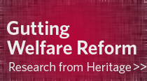 Gutting Welfare Reform
